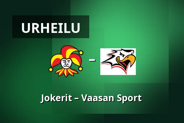Jokerit – Vaasan Sport — Helsinki