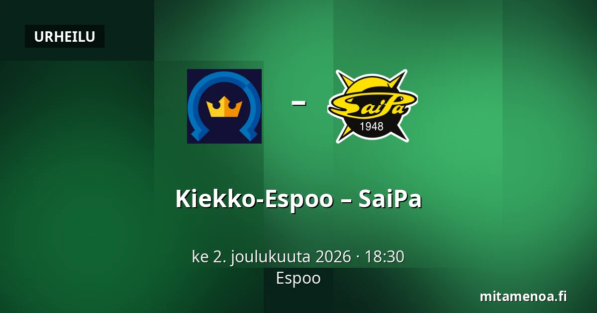 Kiekko-Espoo – SaiPa — Espoo