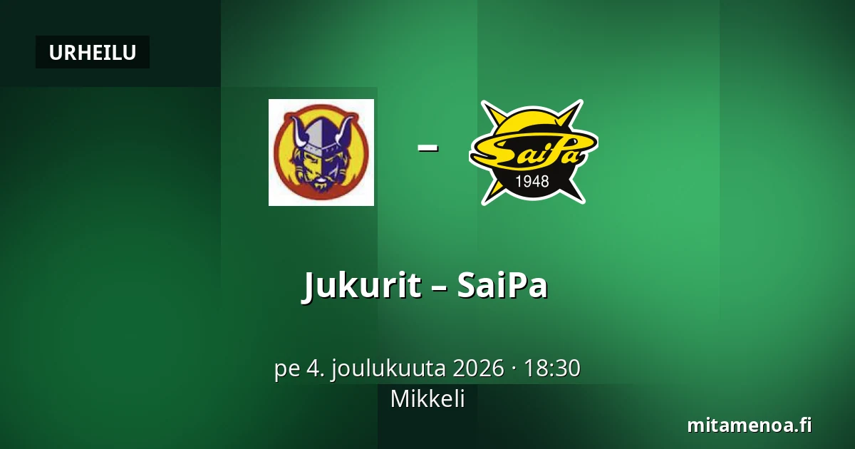 Jukurit – SaiPa — Mikkeli