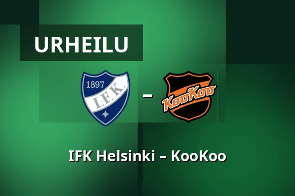 IFK Helsinki – KooKoo — Helsinki