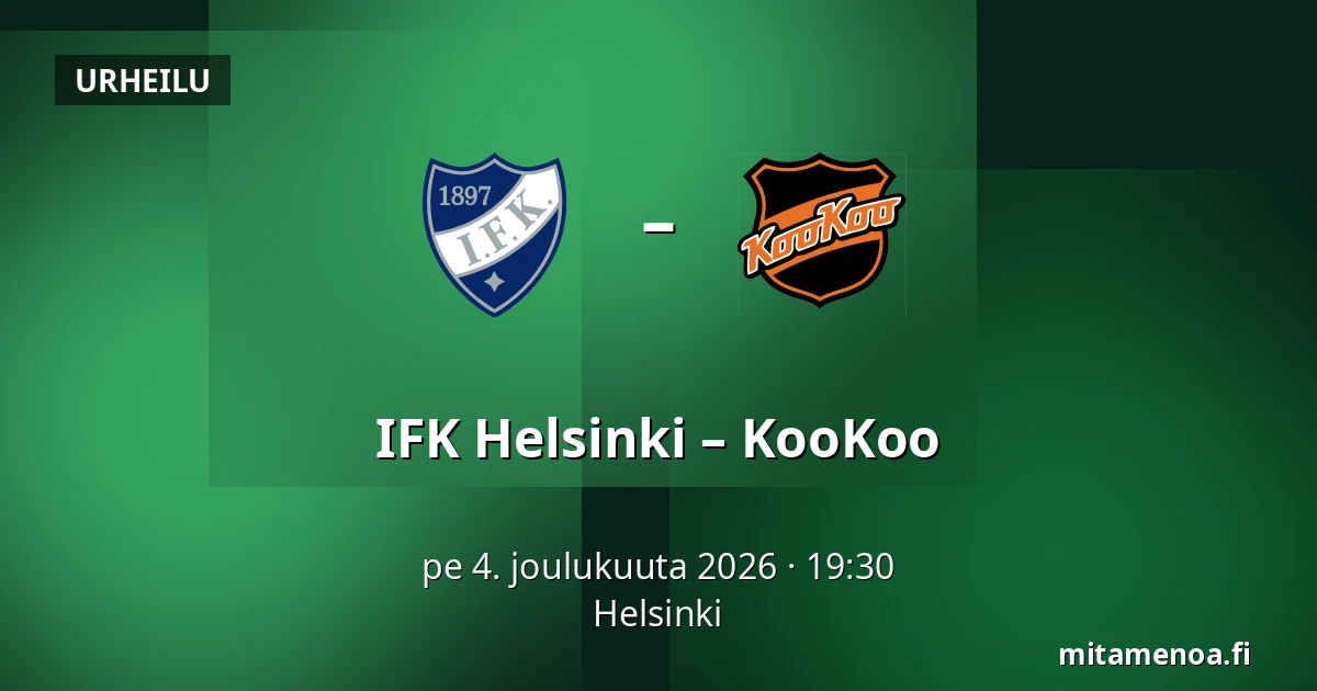 IFK Helsinki – KooKoo — Helsinki