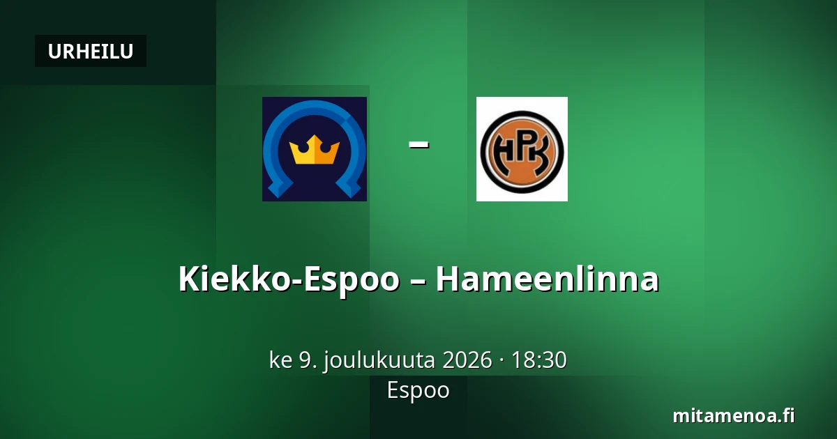 Kiekko-Espoo – Hameenlinna — Espoo