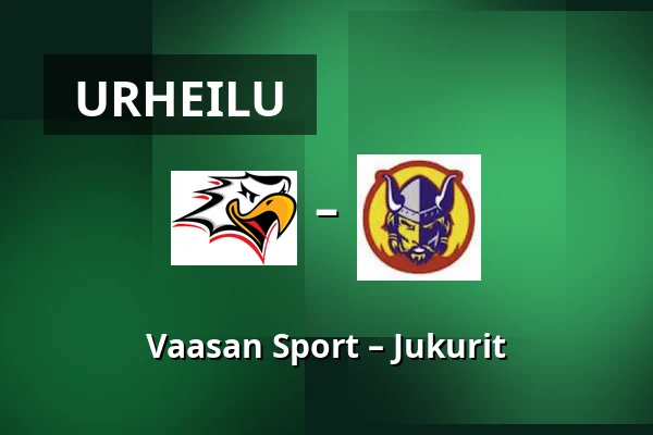 Vaasan Sport – Jukurit — Vaasa