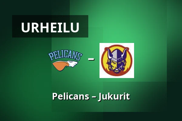 Pelicans – Jukurit — Lahti