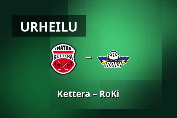 Kettera – RoKi — Imatra