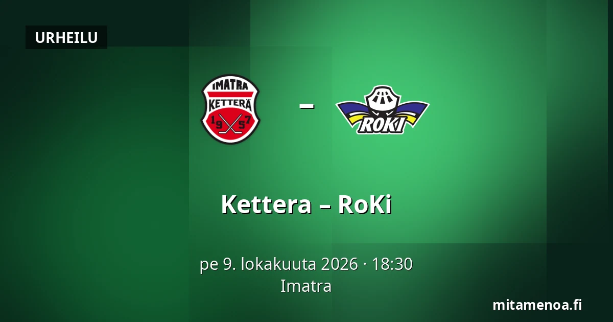 Kettera – RoKi — Imatra