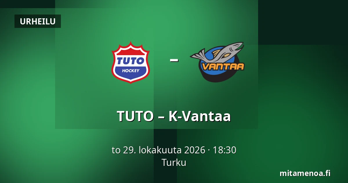 TUTO – K-Vantaa — Turku