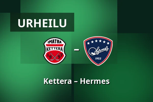 Kettera – Hermes — Imatra