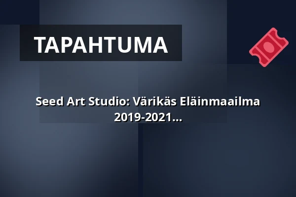 Seed Art Studio: Värikäs Eläinmaailma (taidetta englanniksi) – 5–7-vuotiaat, 2019-2021 syntyneet — Annantalo, Helsinki