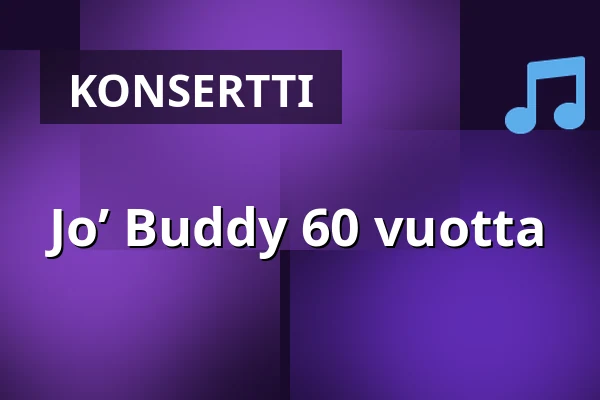 Jo’ Buddy 60 vuotta — Kulttuuritalo Telakka, Tampere