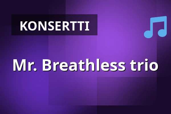 Mr. Breathless trio — Bulldog Bar, Riihimäki