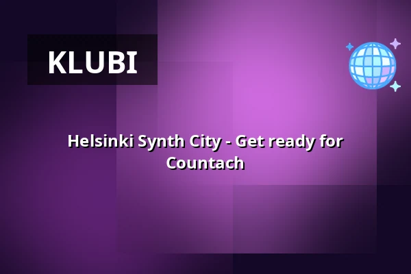 Helsinki Synth City - Get ready for Countach — On The Rocks, Helsinki