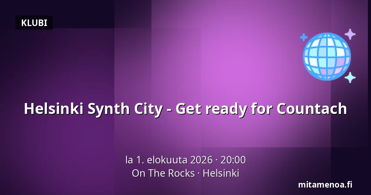 Helsinki Synth City - Get ready for Countach — On The Rocks, Helsinki