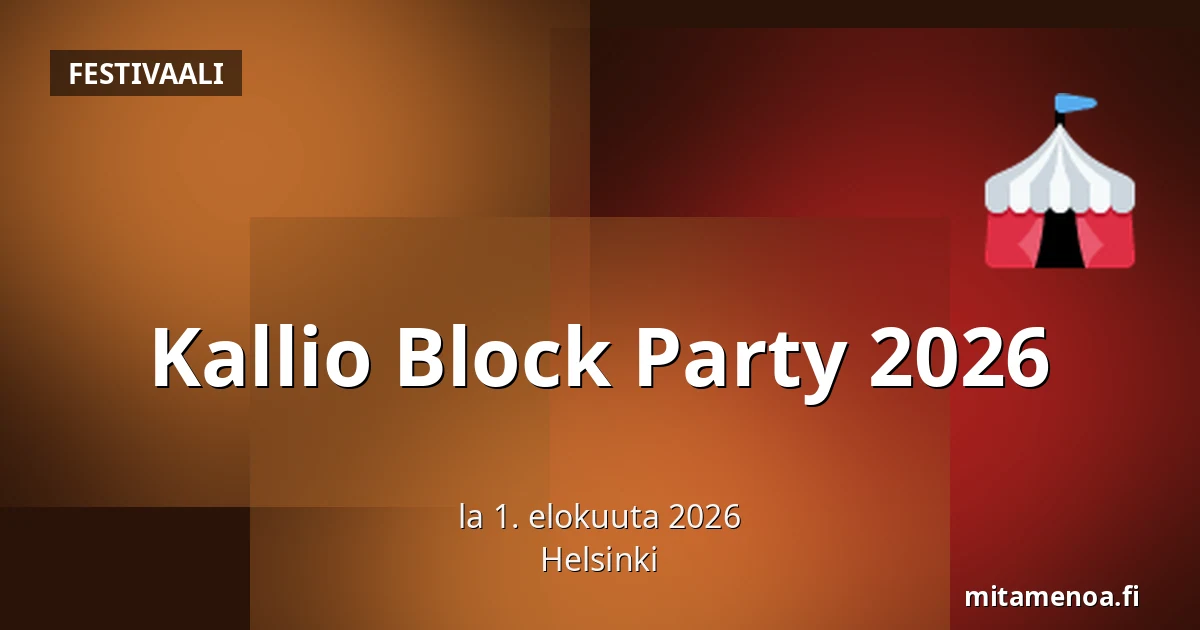 Kallio Block Party 2026 — Helsinki