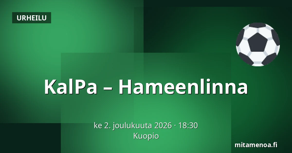 KalPa – Hameenlinna — Kuopio