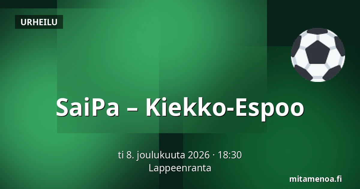 SaiPa – Kiekko-Espoo — Lappeenranta