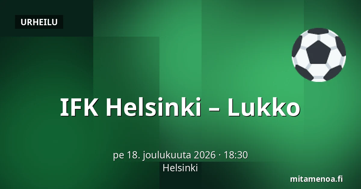 IFK Helsinki – Lukko — Helsinki