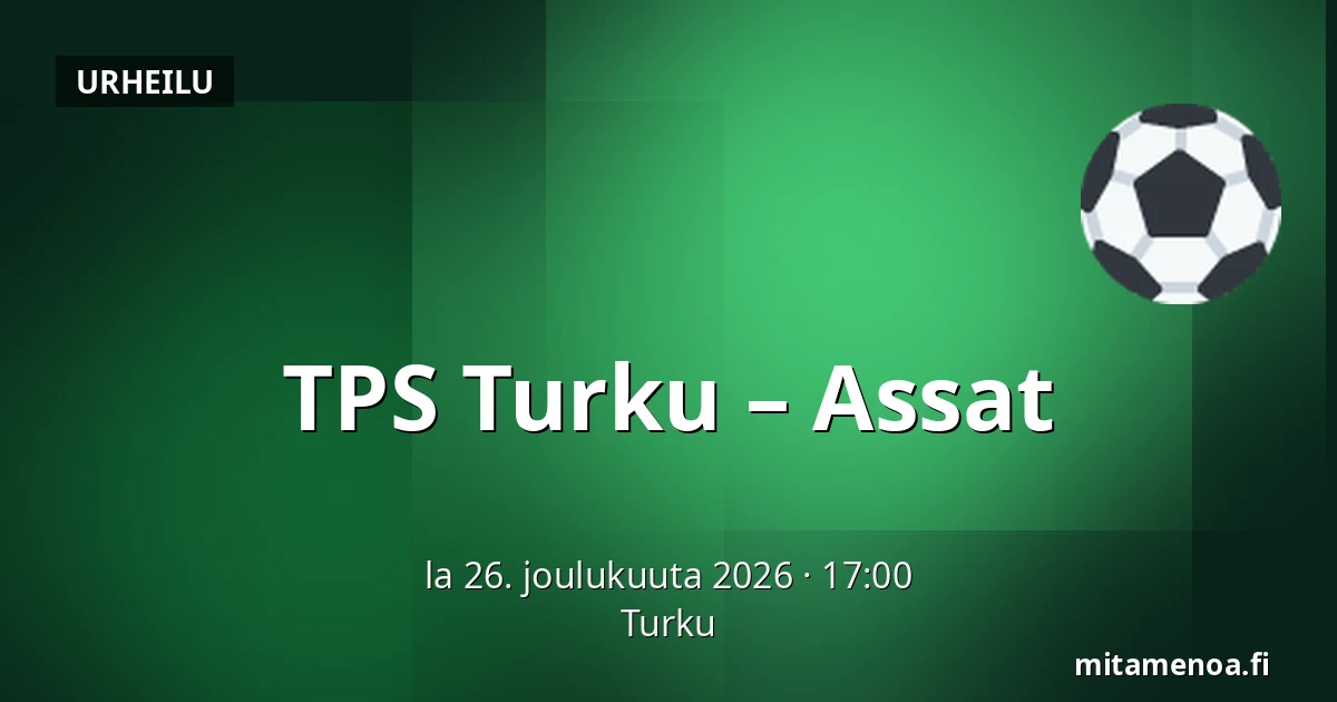 TPS Turku – Assat — Turku