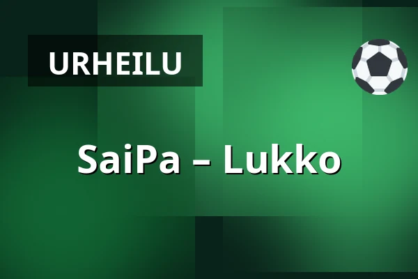 SaiPa – Lukko — Lappeenranta