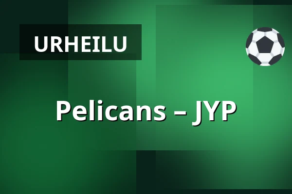 Pelicans – JYP — Lahti