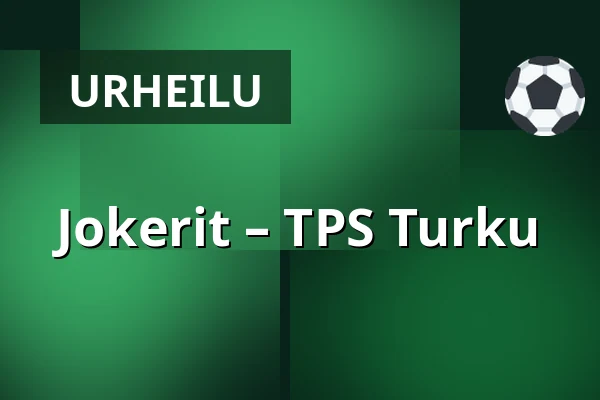 Jokerit – TPS Turku — Helsinki