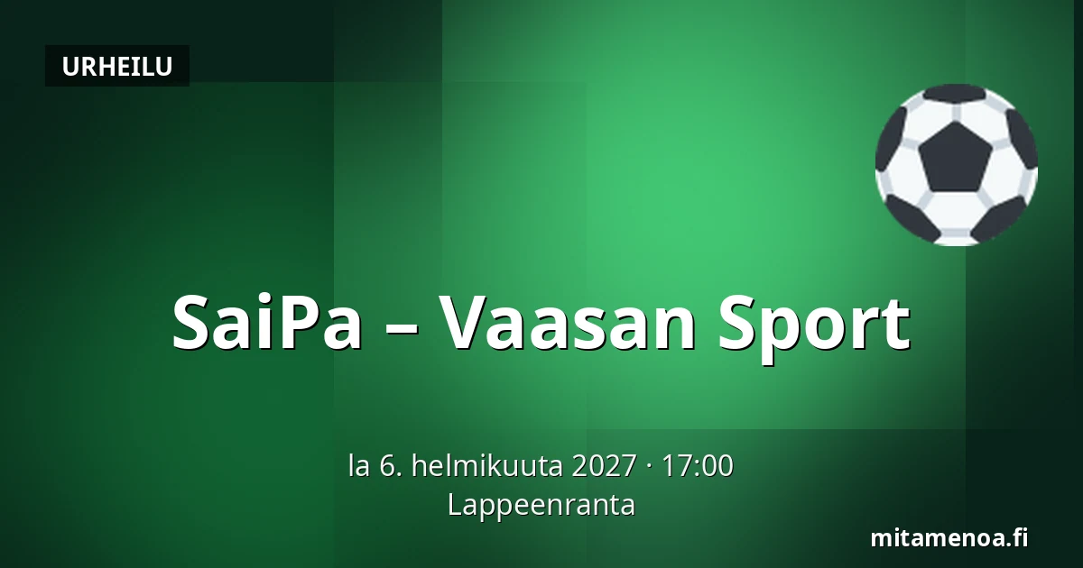 SaiPa – Vaasan Sport — Lappeenranta