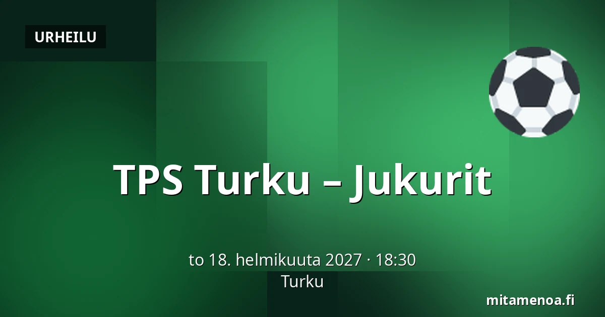 TPS Turku – Jukurit — Turku