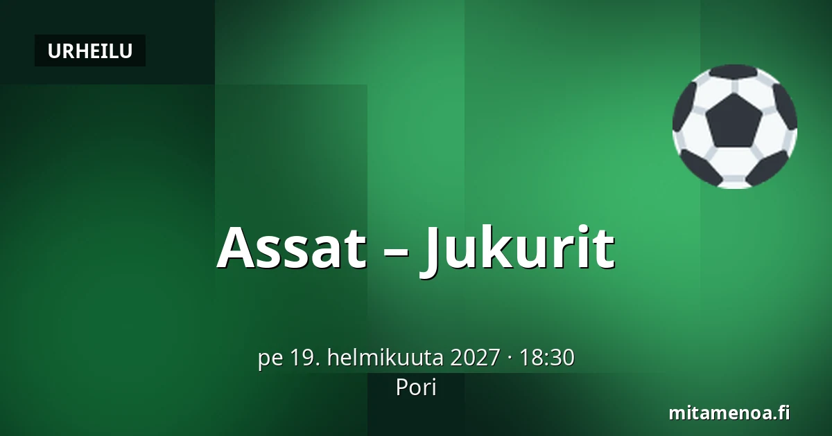Assat – Jukurit — Pori