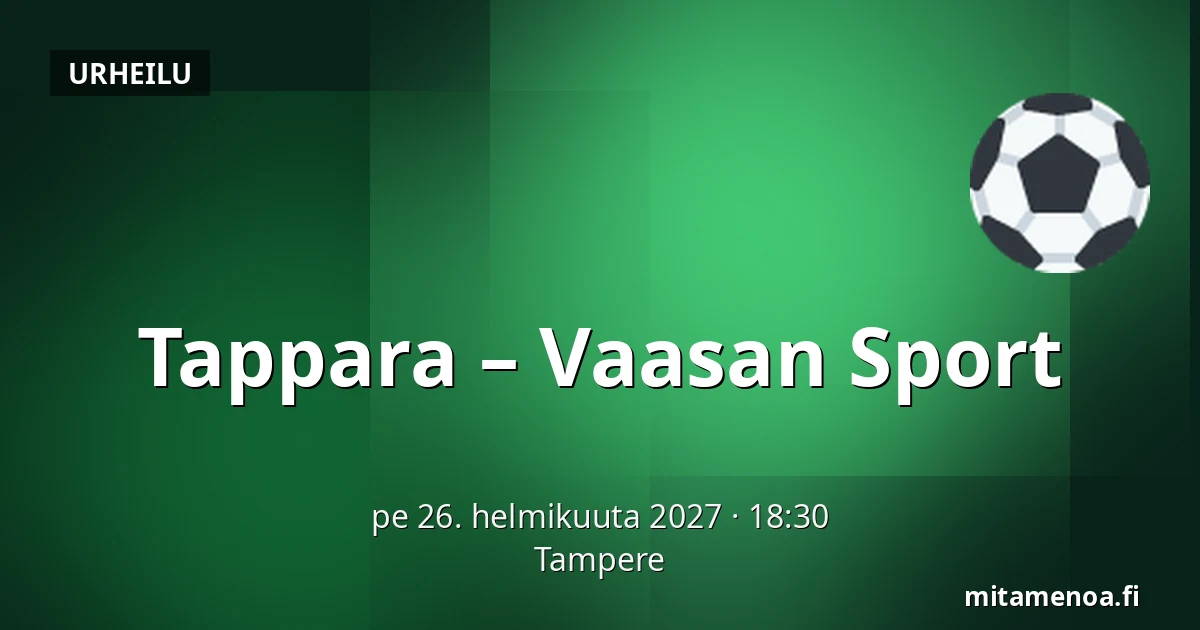 Tappara – Vaasan Sport — Tampere