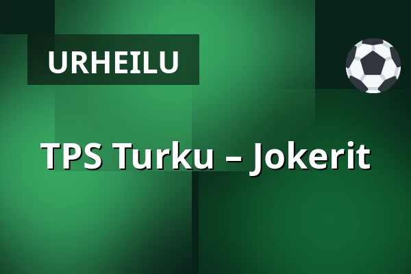 TPS Turku – Jokerit — Turku