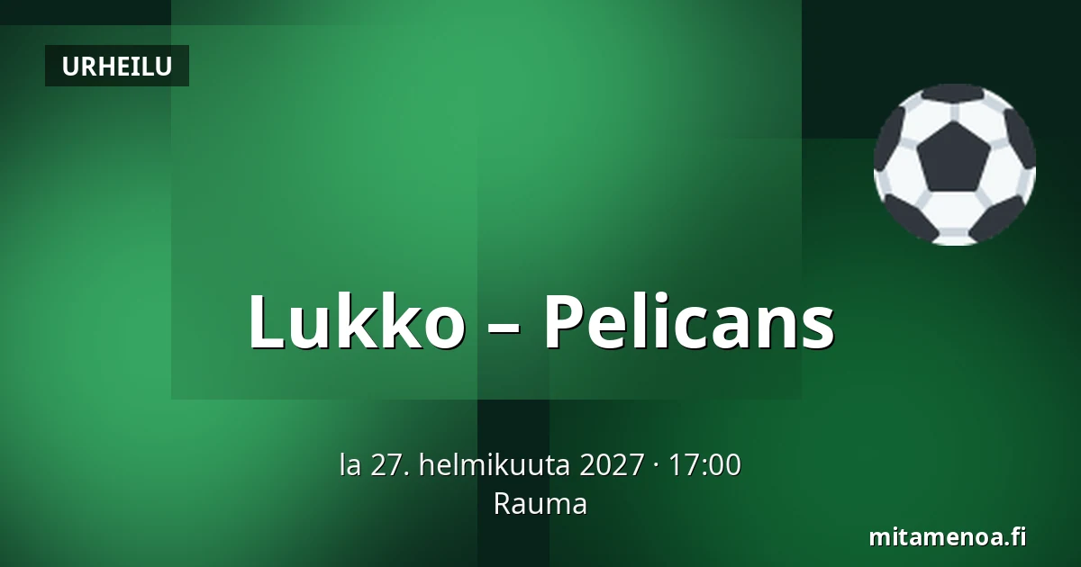 Lukko – Pelicans — Rauma