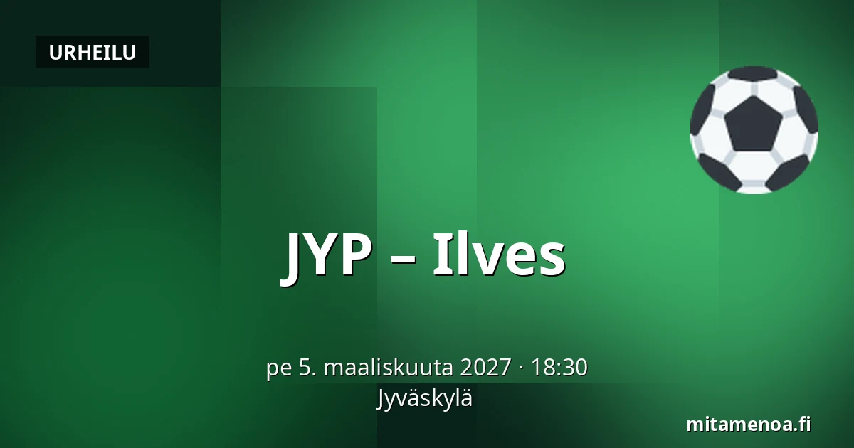 JYP – Ilves — Jyväskylä