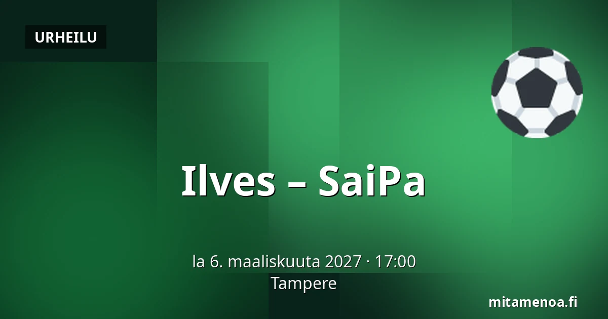 Ilves – SaiPa — Tampere