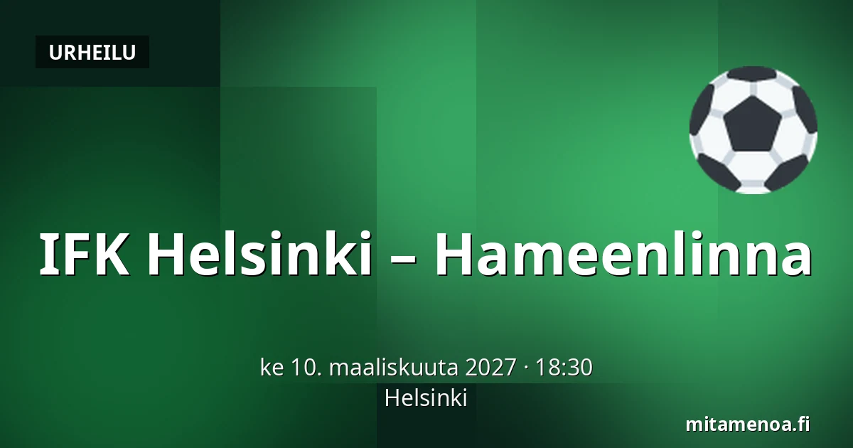 IFK Helsinki – Hameenlinna — Helsinki
