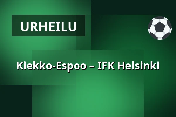 Kiekko-Espoo – IFK Helsinki — Espoo
