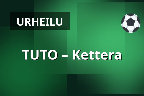 TUTO – Kettera