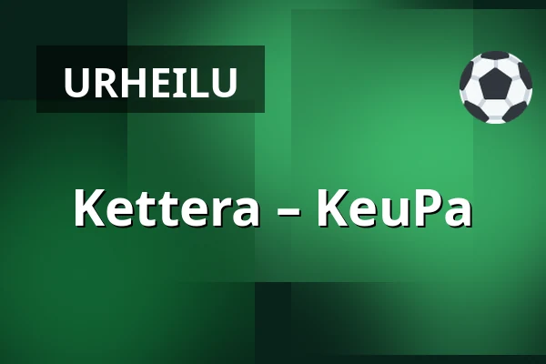 Kettera – KeuPa — Imatra