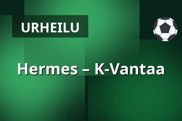 Hermes – K-Vantaa — Kokkola