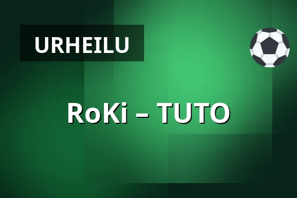 RoKi – TUTO — Rovaniemi