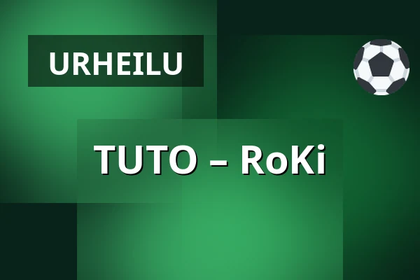 TUTO – RoKi