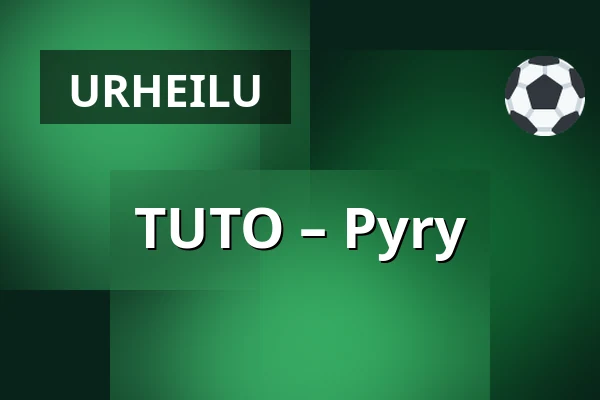 TUTO – Pyry