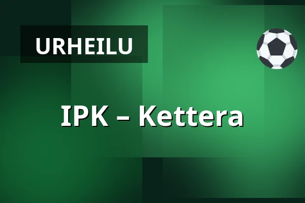 IPK – Kettera — Iisalmi