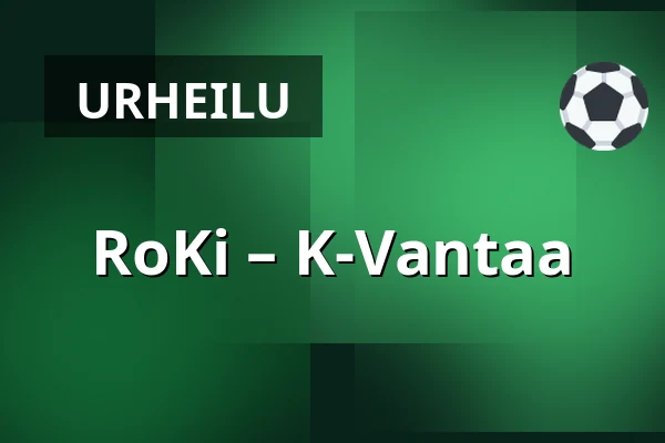 RoKi – K-Vantaa — Rovaniemi