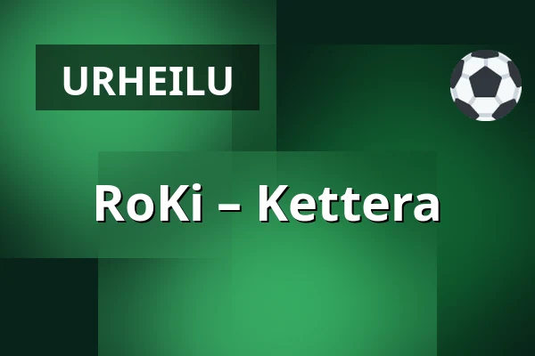 RoKi – Kettera — Rovaniemi