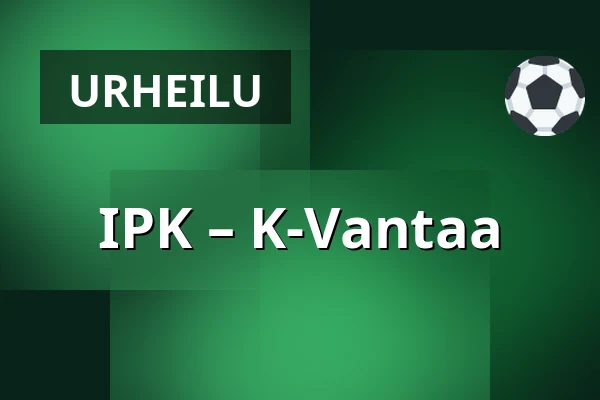 IPK – K-Vantaa — Iisalmi