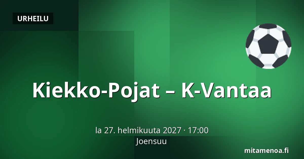Kiekko-Pojat – K-Vantaa — Joensuu