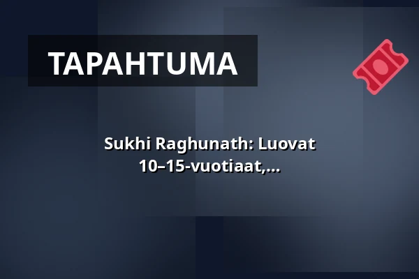 Sukhi Raghunath: Luovat paperikukkatyöpajat lapsille ja nuorille – 10–15-vuotiaat, 2011-2016 syntyneet — Annantalo, Helsinki