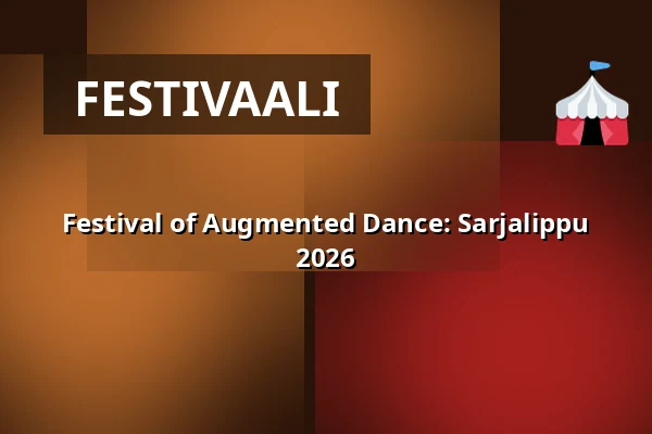 Festival of Augmented Dance: Sarjalippu 2026 — Kultturitalo Valve, Valvesali, Oulu