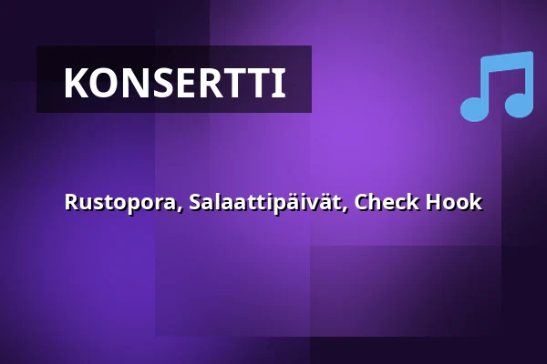 Rustopora, Salaattipäivät, Check Hook — Semifinal, Helsinki