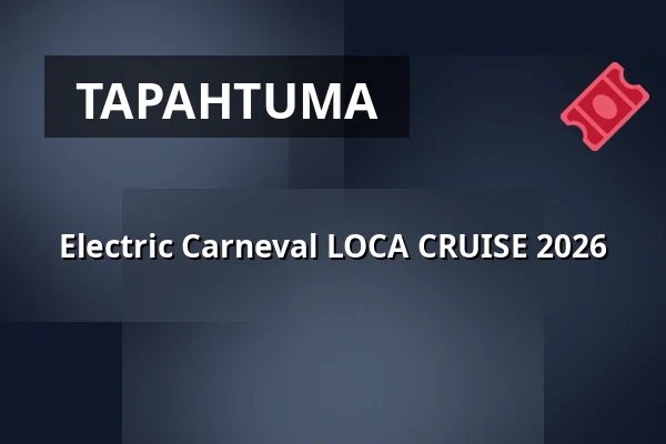 Electric Carneval LOCA CRUISE 2026 — M/S Victoria, Helsinki